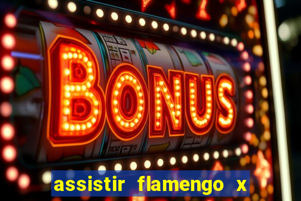 assistir flamengo x corinthians futemax